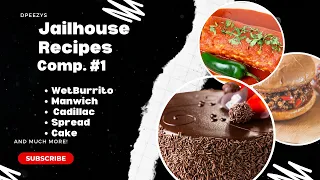 DPeezys jailhouse recipes Compilation 1