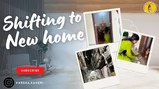 Shifting to new home🏡 || #varsha_kaveri