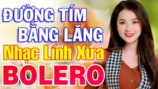 Đường Tím Bằng Lăng, Cát Bụi Cuộc Đời - LK Nhạc Lính Mới Gây Nghiện Theo Thời Gian