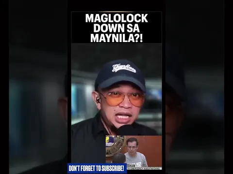 MAGLOLOCK DOWN SA MAYNILA?!