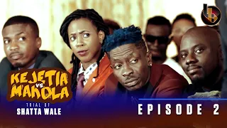 Kejetia Vs Makola - The Trial of Shatta Wale Part 2 (Ware or Wale?)