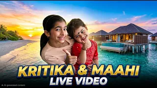 KRITIKA & Maahi LIVE