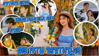 MY 19TH BIRTHDAY! KINANTAHAN AKO NI ADIE AT ARTHUR NERY! PANALO SI ESNYR || Andrea B.