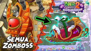 BATTLE DENGAN SEMUA ZOMBOSS v2.0 DI SEMUA JAMAN ! | Plants vs. Zombies 2 Reflourished Indonesia
