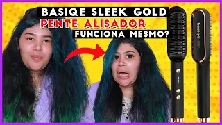 👀 Testei BASIQE SLEEK GOLD ESCOVA ALISADORA : Funciona mesmo?