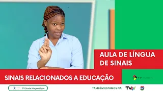 AULA #17 - SINAIS RELACIONADOS A EDUCAÇÃO