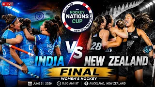🔴Final : India vs New Zealand | FIH Hockey Women's Nations Cup 2026 | Watch Along Hockey Match