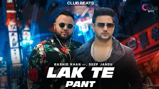 Lak Te Pent | Deep Jandu - Rashid Khan | New Punjabi Song 2025 |  Matt  Sheron  wala | Rk