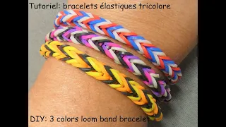 Tutoriel: bracelets élastiques tricolore facile à faire (DIY: three colors loom band bracelet)