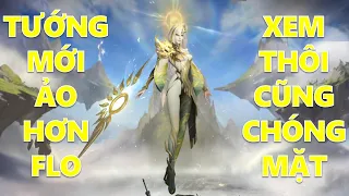 Tướng mới Ảo hơn Flo gấp 10 lần Bay đi bay lại chóng hết mặt Kính bản gốc Liên quân