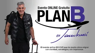 Plan B: Evento Gratuito en VIVO con Jurgen Klaric