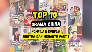 Kompilasi Drama China - Konfilk Mertua dan Menantu | Part 1