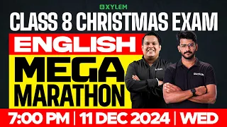 Class 8 Christmas Exam | English | Mega Marathon | Xylem Class 8