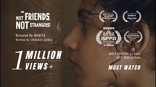 Not Friends Not Strangers | Award Winning Short Film  | Momita