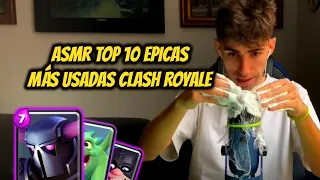ASMR TOP 10 CARTAS EPICAS MÁS USADAS CLASH ROYALE