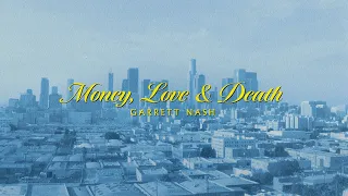 gnash - Money, Love & Death (Lyric Video)