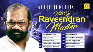 ഓർമ്മകളിൽ രവീന്ദ്രൻ മാസ്റ്റർ | Hits Of Raveendran Master | Malayalam Movie Songs | Audio Jukebox