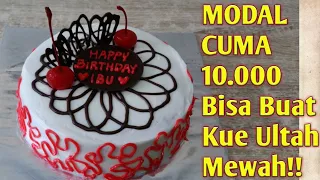 CARA BIKIN KUE ULTAH MODAL 2 TELUR SUPER LEMBUT DAN MEWAH