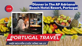 Dinner in The AP Adriana Beach Hotel Resort, Portugal 01.08.2024