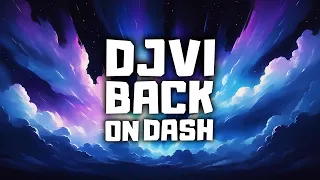 DJVI - Back on Dash (NCS)