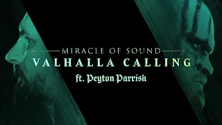 VALHALLA CALLING by Miracle Of Sound ft. Peyton Parrish - OFFICIAL VIDEO