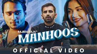 Manhoos | Rajeev Raja | Ayana Productions | STK | Akshay K Agarwal | YashRaj Gupta (Official Video)