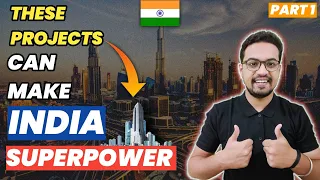 These 10 Projects Can Make India Superpower.!🔥 | PART 1 |  Top 10 Mega Projects In India 2022