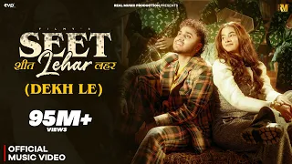 Seet Lehar (Dekh Le) - Filmy ft. Tanu Rawat | Haryanvi Song | Real Music