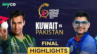 Full Match Highlights | Pakistan vs Kuwait - Hong Kong Sixes Final match | myco sports