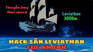 Hack Tìm Leviathan Cực Nhanh - Thử ra svt săn Leviathan và cái kết - Huy G
