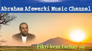 Abraham Afewerki - Fikri Kem Tsehay'yu -(Official) Live Video in  Asmara (Eritrea)-10 September 2006