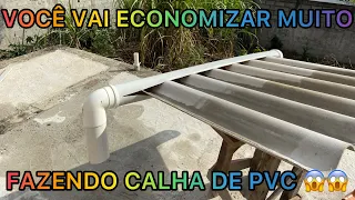 Economize dinheiro - como fazer calha de cano de PVC