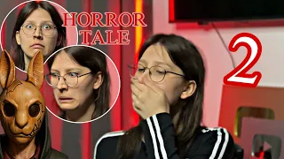 horror tale: 1 ЧАСТЬ