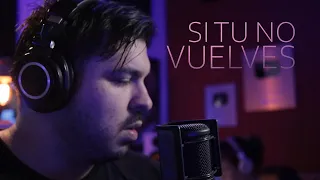 SI TU NO VUELVES (cover Miguel Bosé) - FRAN GONZÁLEZ