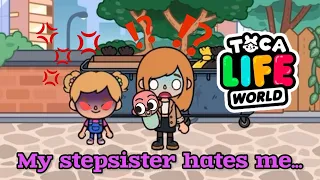 My stepsister hates me 😔Toca Boca | Toca Story