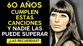 10 CANCIONES LEGENDARIAS que cumplen 60 AÑOS | HITS de 1965