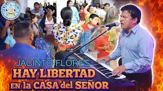 Salmista JACINTO FLORES || HAY LIBERTAD  ||  Full Pentecostes #2023 AVIVAMIENTO DE GLORIA ✨