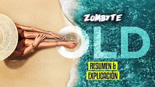 Resumen Y Explicacion Viejos (Old | ZomByte)