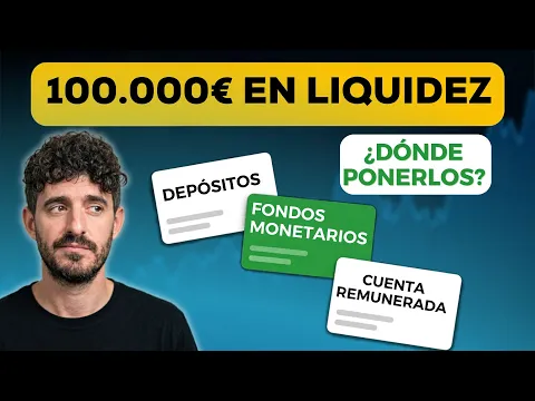 100.000 € en liquidez: qué revisaría antes de moverlos