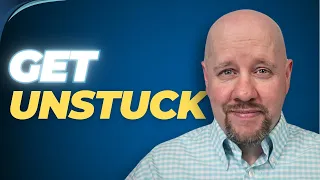 Get Unstuck