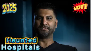 Haunted Hospitals 2025🔥🔥🔥 || The Angry Chef || NEW TODAY | Haunted Hospitals 2025🔥🔥🔥 FULL SHOW HD
