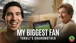 Sandro Tonali's Biggest Fan Is His Grandmother ❤️