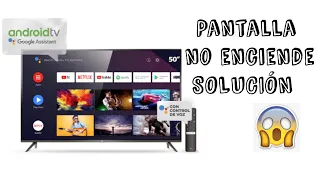 Pantalla no enciende SOLUCIÓN
