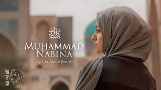 Muhammad Nabina 2023 | Ayisha Abdul Basith [Official Video] [Uzbekistan]