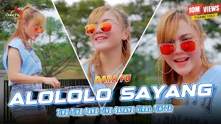 ALOLOLO SAYANG REMIX - Dara Fu | Ting Ting Tang Ting Sayang Viral Tiktok (Official Music Video)