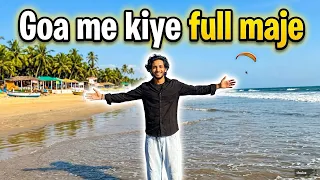 Goa me kiye full maje 😅🫠