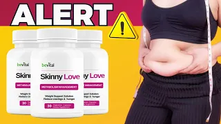 ⚠️BEVITAL SKINNY LOVE⚠️skinny love bevital, skinny love review, bevital skinny love review?Careful!🚫
