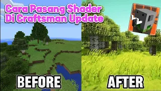 Tutorial Pasang Shader/TeksturPack Di Craftsman Update v1.19!