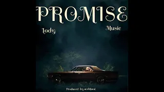 Lody Music-Promise[Official Lyrics Video]