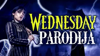 WEDNESDAY - SRIJEDANA (PARODIJA)
